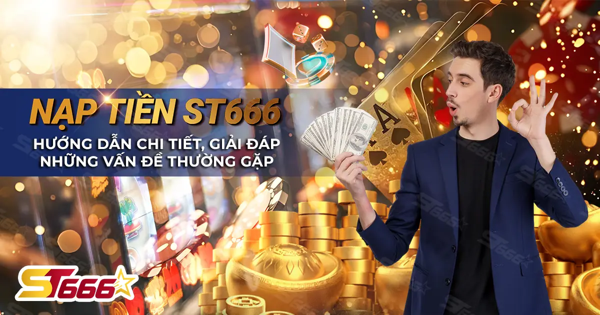 NẠP TIỀN ST666
