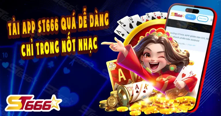 TẢI APP ST666
