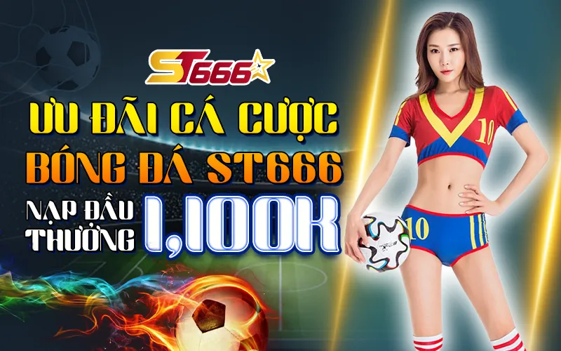 uu-dai-ca-cuoc-bong-da-st666